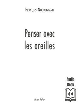 cover image of Penser avec les oreilles